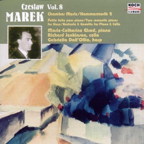 C. Marek/Vol. 8-Chbr Music@Girod/Johnson/Dall'Ollio