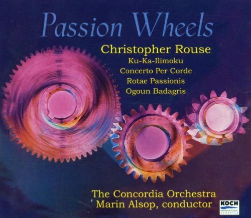 C. Rouse/Passion Wheels/Ku-Ku-Ilimoku/C@Alsop/Concordia Orch