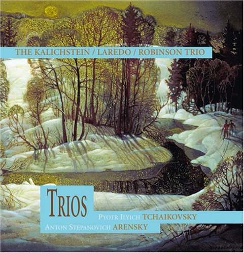 Pyotr Ilyich Tchaikovsky Trios Kalichstein Laredo Robinson Tr 