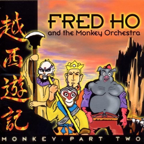 Fred Ho Monkey Part Two 