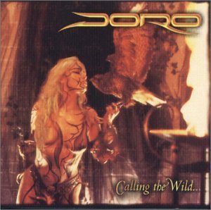Doro/Calling The Wild