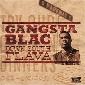 Gangsta Blac Down South Flava Explicit Version 