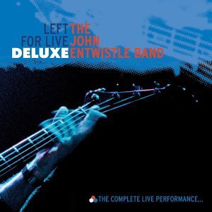 John Entwistle Left For Live Deluxe 2 CD Set 