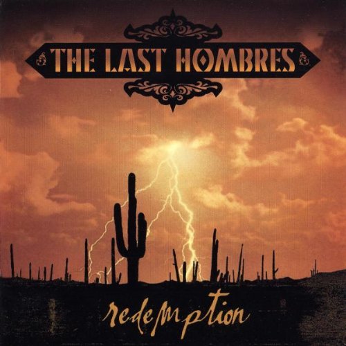 Last Hombres/Redemption