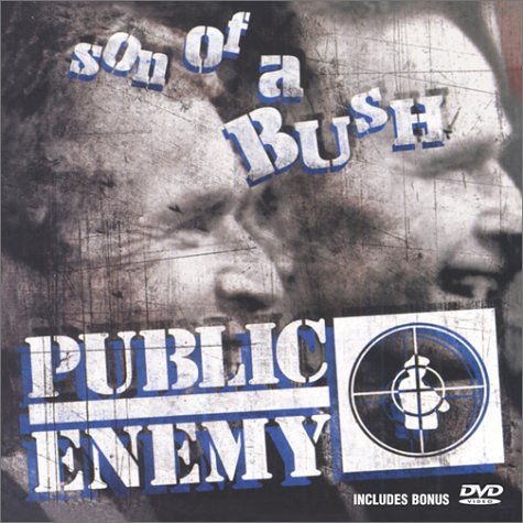 Public Enemy/Son Of A Bush@Explicit Version@Incl. Bonus Dvd