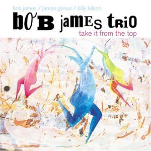 Bob Trio James/Take It From The Top
