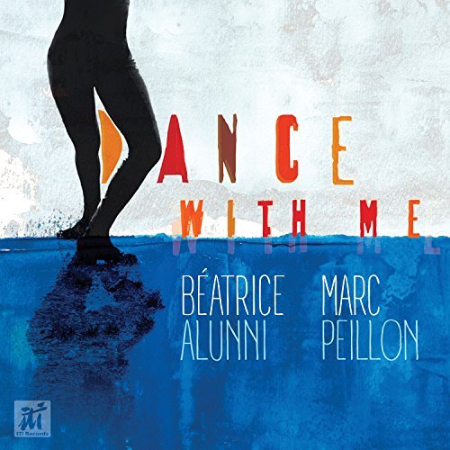 Alunni,Beatrice / Peillon,Marc/Dance With Me