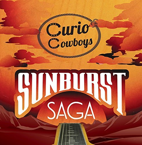 Curio Cowboys/Sunburst Saga