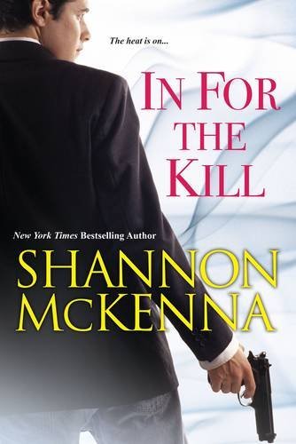 Shannon McKenna/In for the Kill