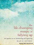 Marie Kondo The Life Changing Magic Of Tidying Up The Japanese Art Of Decluttering And Organizing Mp3 CD 
