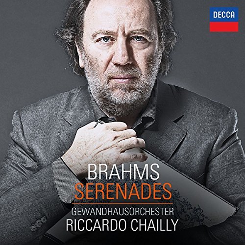 Brahms / Chailly / Gewandhauso/Serenades