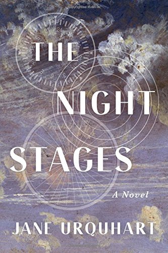 Jane Urquhart/The Night Stages
