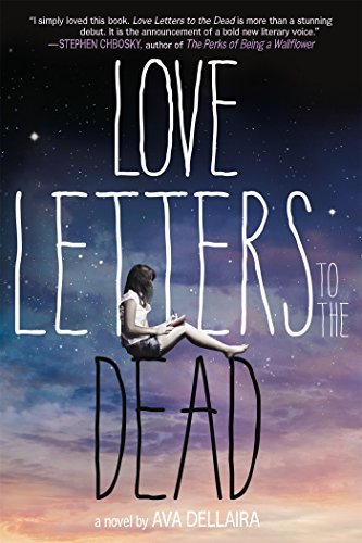 Ava Dellaira/Love Letters to the Dead
