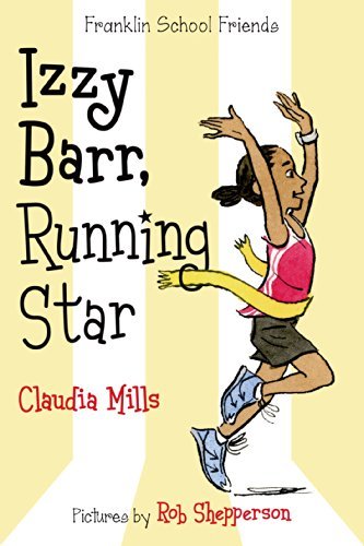 Claudia Mills/Izzy Barr, Running Star