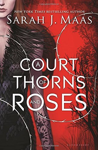 Sarah J. Maas/A Court of Thorns and Roses