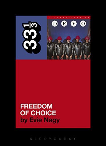 Evie Nagy/Devo's Freedom of Choice@33 1/3