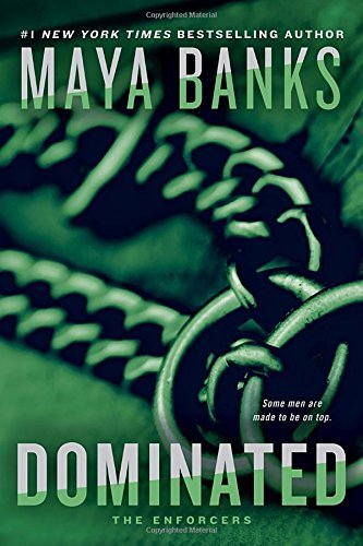 Maya Banks/Dominated