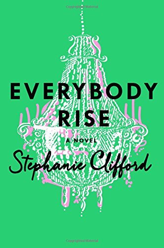 Stephanie Clifford/Everybody Rise