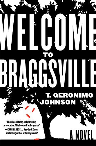 T. Geronimo Johnson/Welcome to Braggsville