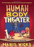 Maris Wicks Human Body Theater A Non Fiction Revue 