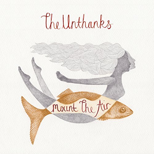 Unthanks/Mount The Air