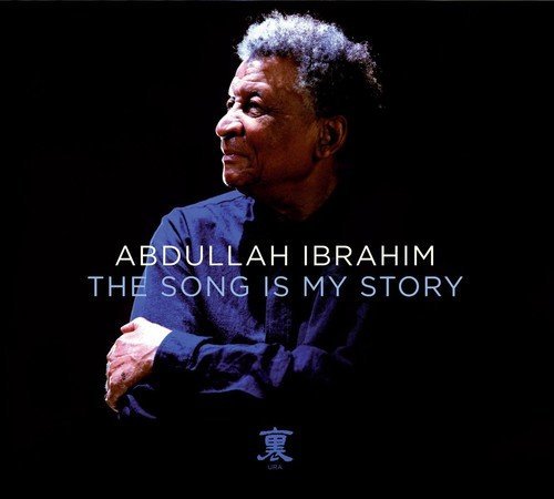 Abdullah Ibrahim/Song Is My Story