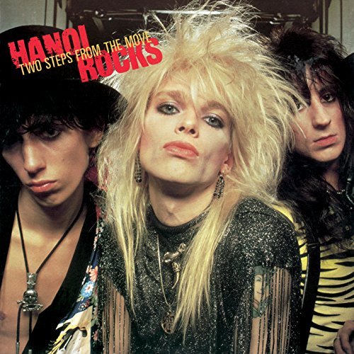 Hanoi Rocks/Two Steps From The Move@Two Steps From The Move