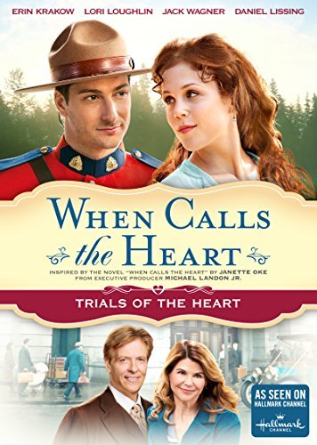 When Calls The Heart: Trials Of The Heart/When Calls The Heart: Trials Of The Heart@Dvd