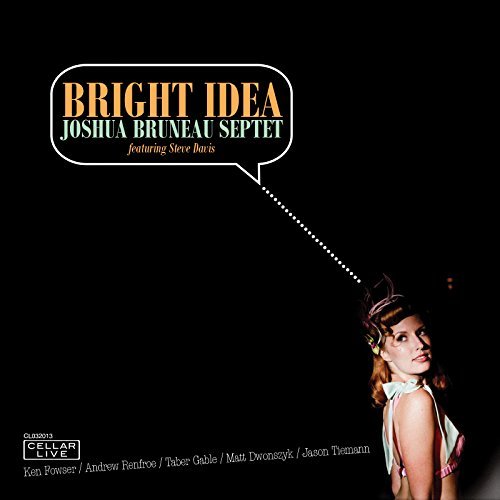 Joshua Bruneau/Bright Idea