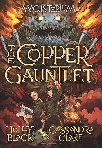 Holly Black/The Copper Gauntlet (Magisterium #2), 2