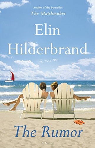 Elin Hilderbrand/The Rumor