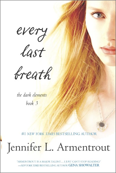 Jennifer L. Armentrout/Every Last Breath