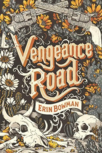 Erin Bowman/Vengeance Road