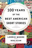 Lorrie Moore 100 Years Of The Best American Short Stories 