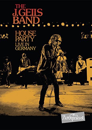 J Geils/House Party: Live In Germany