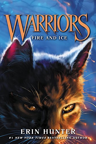 Erin Hunter/Warriors #2@Fire and Ice@Prophecies Begin