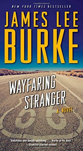 James Lee Burke/Wayfaring Stranger
