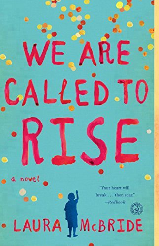 Laura McBride/We Are Called to Rise
