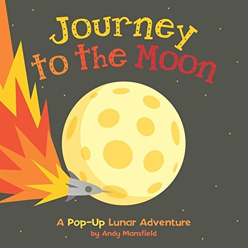 Andy Mansfield/Journey to the Moon@A Pop-Up Lunar Adventure
