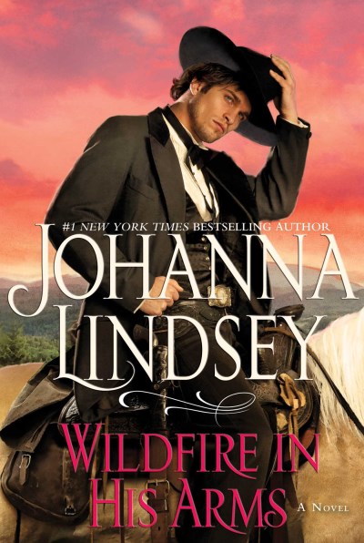 Johanna Lindsey/Wildfire in His Arms