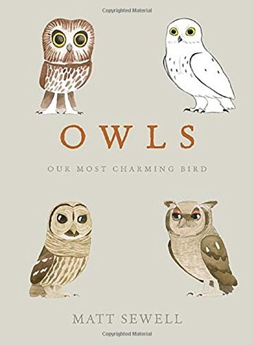 Matt Sewell/Owls@Our Most Charming Bird