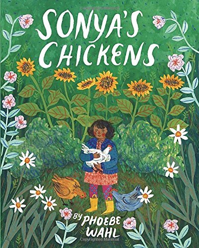 Phoebe Wahl/Sonya's Chickens