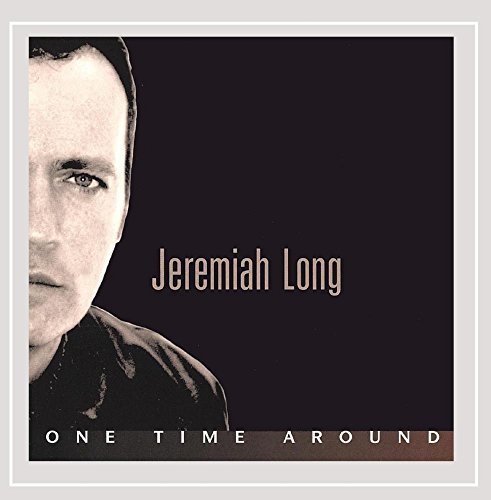 Jeremiah Long/One Time Around