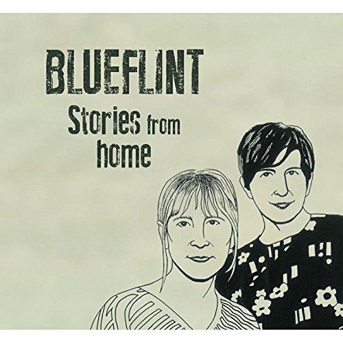 Blueflint/Stories From Home@Import-Gbr