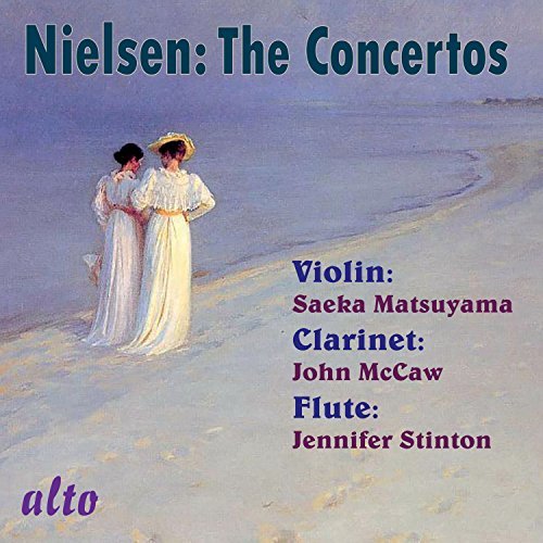 Nielsen / Stinton / Matsuyama/Complete Concertos (Violin, Cl@.