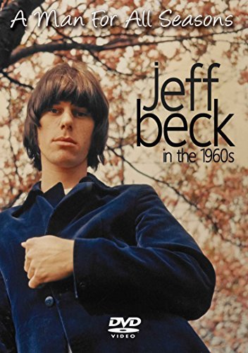 Jeff Beck A Man For All Seasons In The 