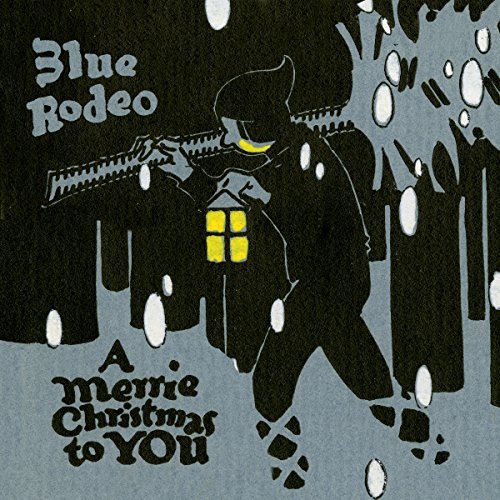 Blue Rodeo Merrie Christmas To You Import Can 