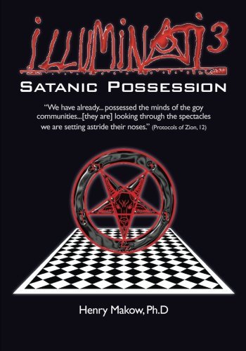 Henry Makow Ph. D./Illuminati3@ Satanic Possession: There is only one Conspiracy