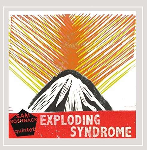 Sam Boshnack/Exploding Syndrome