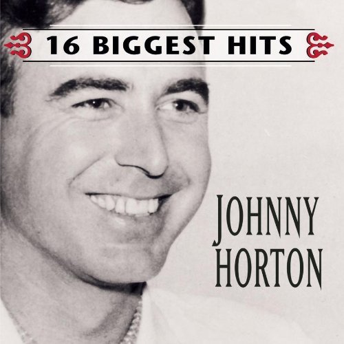 Johnny Horton/16 Biggest Hits